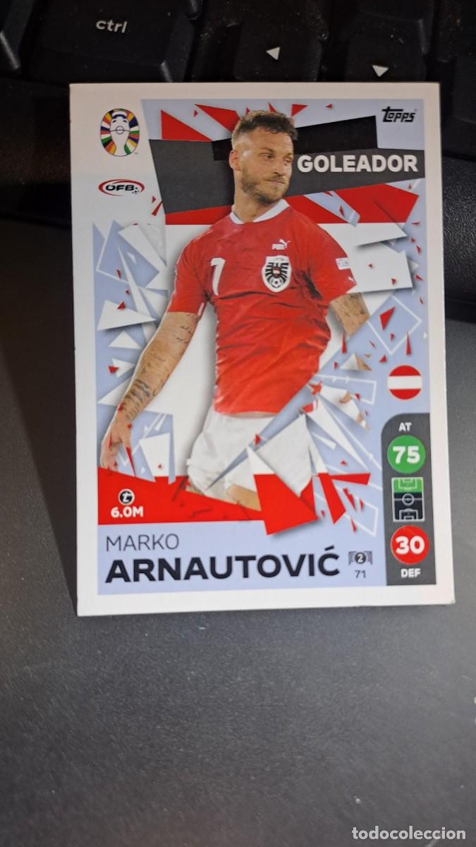 Coleccionismo Cromos antiguos: CROMO ARNAUTOVIC 71 GOLEADOR AUSTRIA TOPPS MATCH ATTAX LIDL EURO 2024 GERMANY ALEMANIA