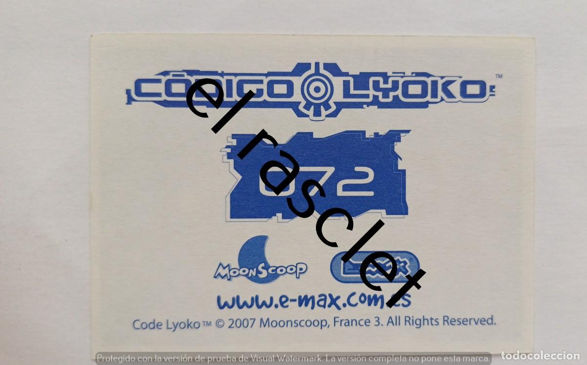 Coleccionismo cromos antiguos: CODIGO LYOKO - CROMO NUMERO 172 - Foto 2