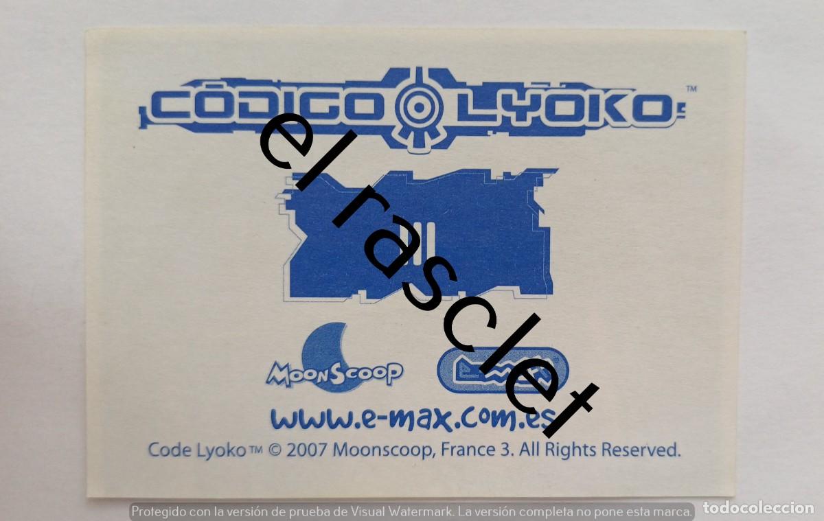 Coleccionismo cromos antiguos: CODIGO LYOKO - CROMO NUMERO 111 - Foto 2