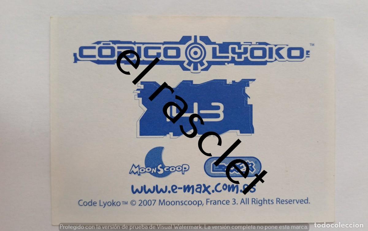 Coleccionismo cromos antiguos: CODIGO LYOKO - CROMO NUMERO 143 - Foto 2