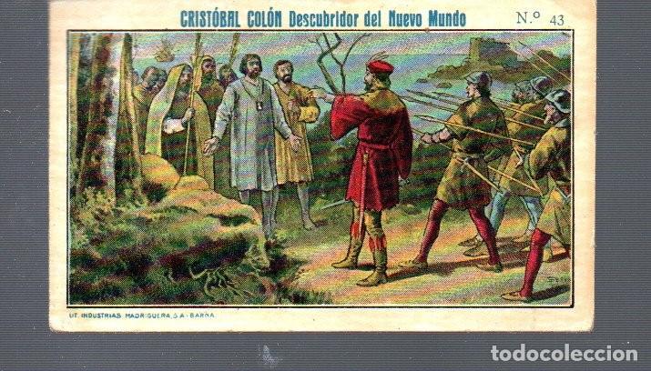 Coleccionismo Cromos antiguos: CROMO DE CRIST&Oacute;BAL COL&Oacute;N DESCUBRIDOR DEL NUEVO MUNDO N&ordm; 43 EDITOR CHOCOLATE JORTHI EL NI&Ntilde;O TARRAGO