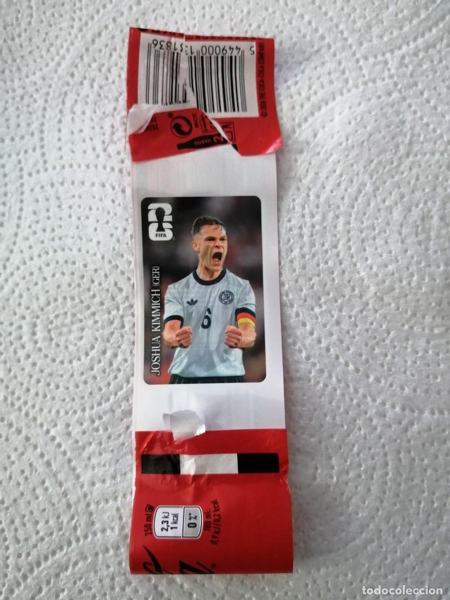 Coleccionismo Cromos antiguos: JOSHUA KIMMICH ALEMANA COCA COLA COCACOLA ⚽ PANINI FIFA MUNDIAL WORLD CUP 26 2026 STICKER ⚽