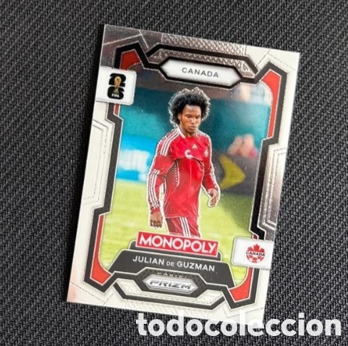 Coleccionismo Cromos antiguos: Juli&aacute;n de Guzm&aacute;n Canad&aacute; Monopoly PRIZM FIFA WORLD CUP 2026