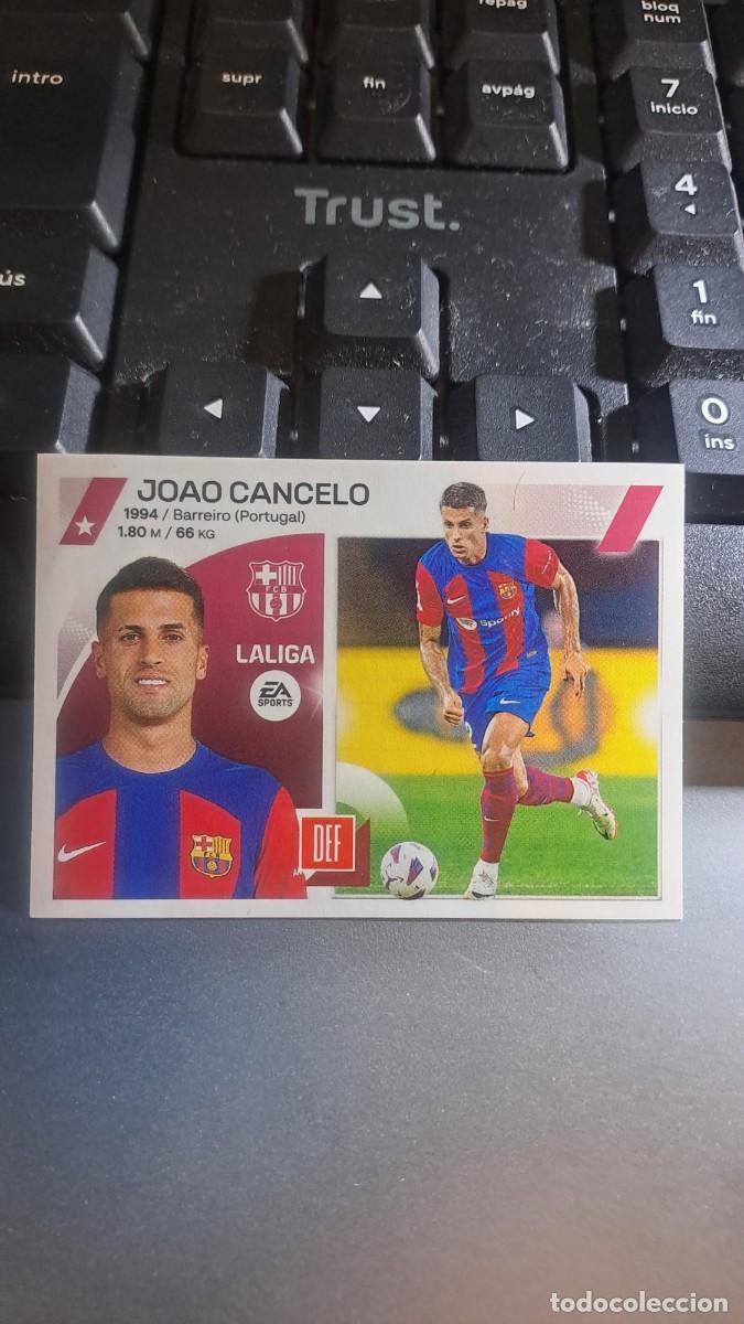 Coleccionismo cromos antiguos: CROMO JOAO CANCELO FICHAJE 55 ULTIMOS FICHAJES BARCELONA LIGA 2023 2024 23 24 ESTE PANINI NUNCA PEGA