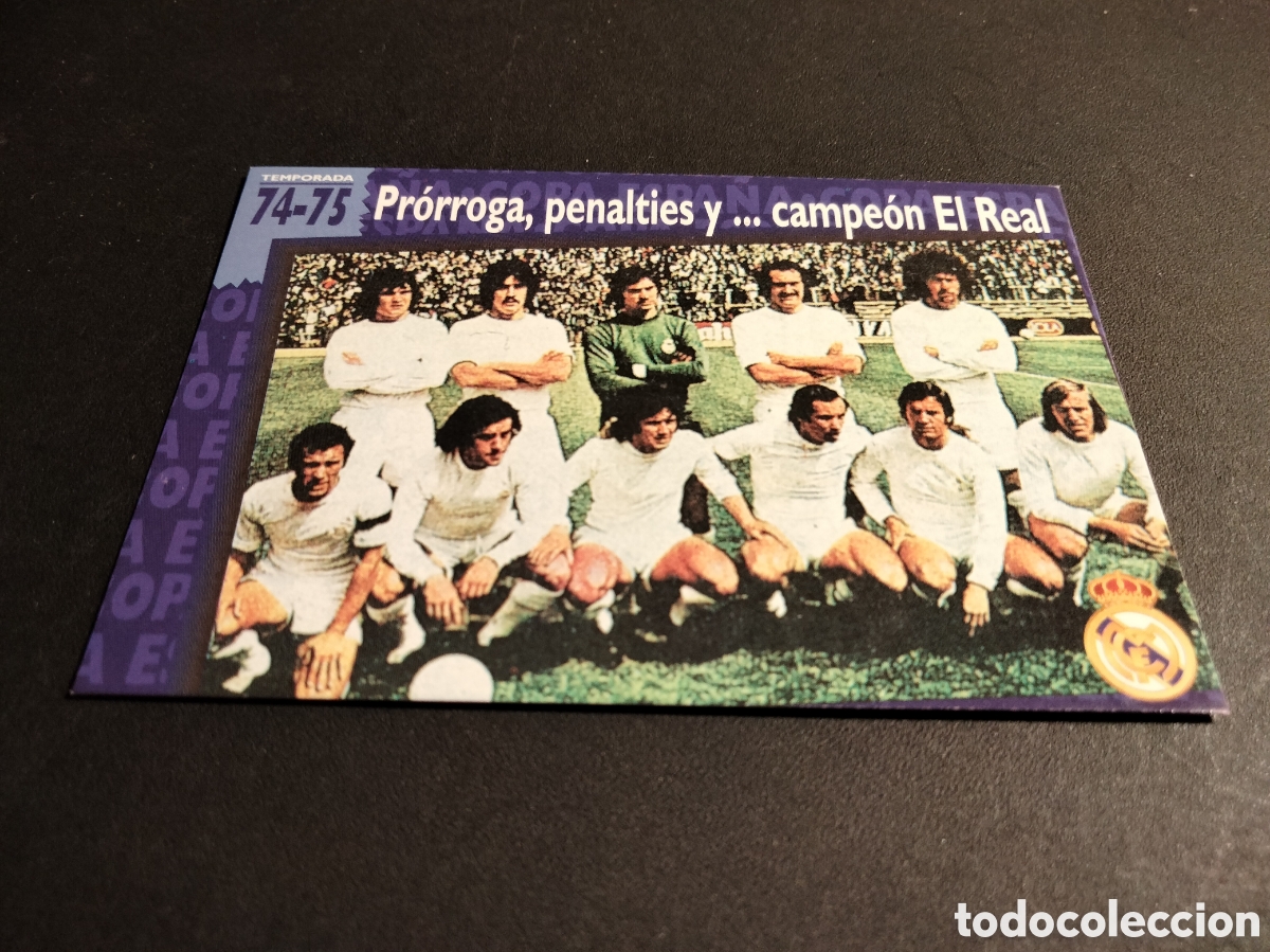 Coleccionismo cromos antiguos: REAL MADRID ORO # 67 PR&Oacute;RROGA , PENALTIS Y ... CAMPE&Oacute;N EL REAL 1974/75 FICHA 1902/1996 MAGIC BOX