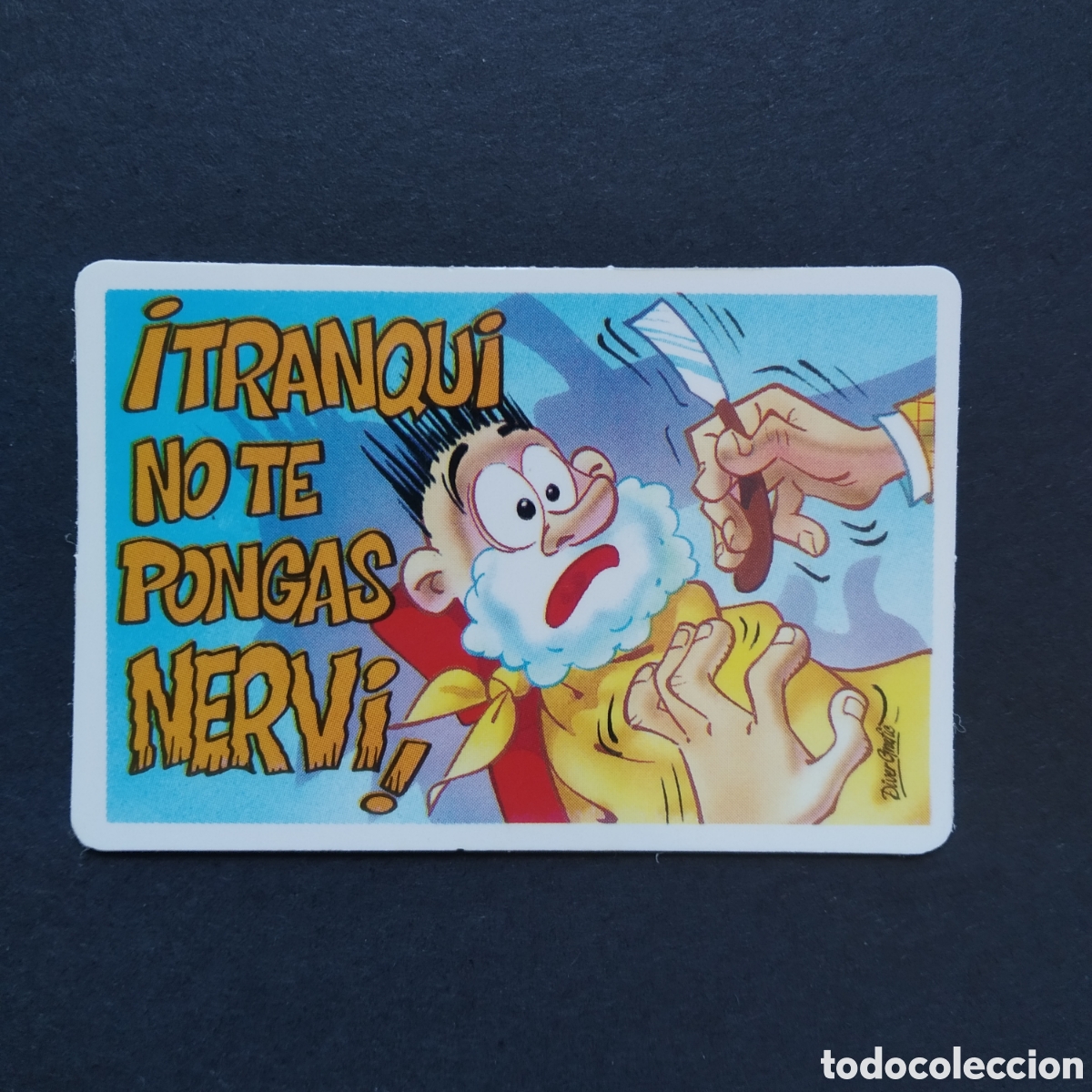 Colecionismo Cromos antigos: CROMO - &iexcl;TRANQUI NO TE PONGAS NERVI! - PEGUITARJETAS II - BOLLYCAO
