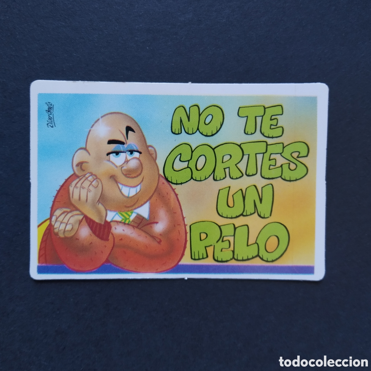 Coleccionismo cromos antiguos: CROMO - NO TE CORTES UN PELO - PEGUITARJETAS II - BOLLYCAO