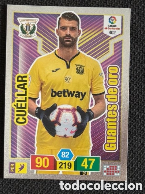 Coleccionismo cromos antiguos: 402 CUELLAR LEGANES GUANTES DE ORO ADRENALYN XL 2018 2019