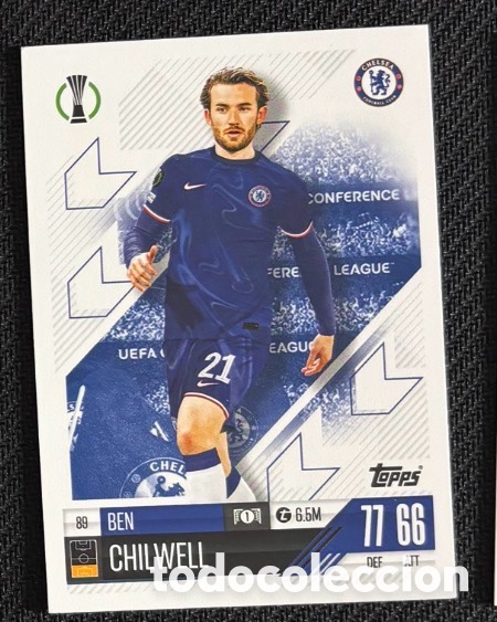 Collectable Antique Stickers: 89 Ben Chilwell Chelsea Colecci&oacute;n match attax TOPPS 2024 2025