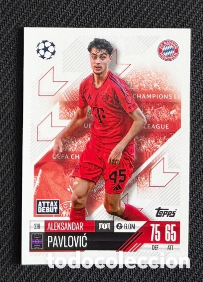 Coleccionismo cromos antiguos: 218 Pavlovic Bayern M&uacute;nich Colecci&oacute;n match attax TOPPS 2024 2025