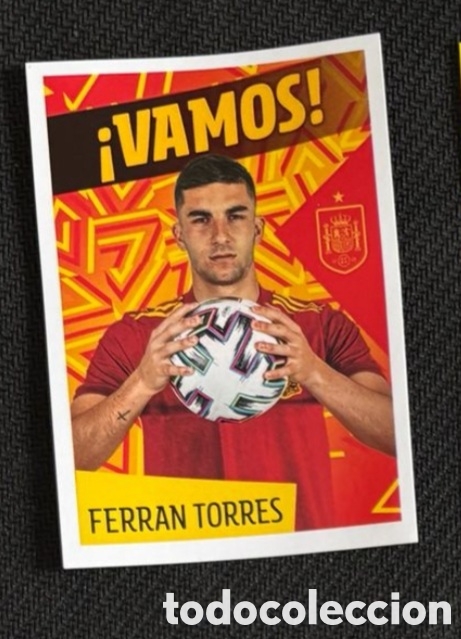 Coleccionismo cromos antiguos: Vamos Cromo Espa&ntilde;a selecci&oacute;n espa&ntilde;ola Ferran Torres