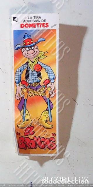 Coleccionismo cromos antiguos: DONETTES LA TIRA EL BRONCAS