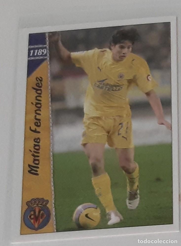 Coleccionismo cromos antiguos: Mundicromo platinum 06 07 matias Fern&aacute;ndez villarreal 1189