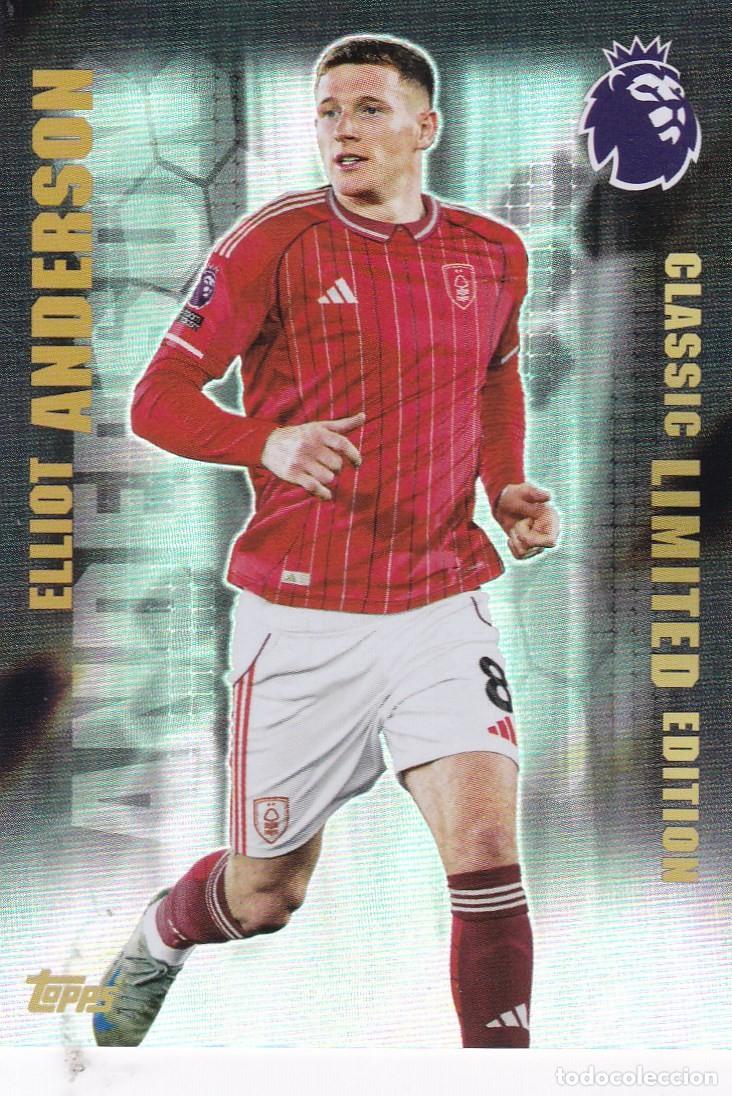 Coleccionismo cromos antiguos: cromo LE15 premier league, Elliot Anderson, topps, edici&oacute;n limitada