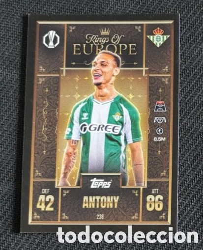Coleccionismo cromos antiguos: ANTONY BETIS KINGS OF EUROPE MATCH ATTAX TOPPS