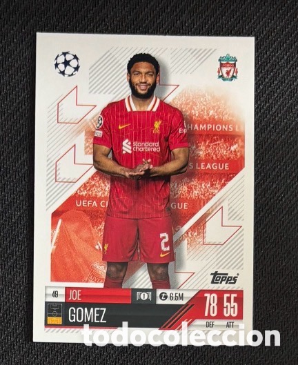 Coleccionismo cromos antiguos: 49 JOE G&Oacute;MEZ LIVERPOOL Colecci&oacute;n match attax TOPPS 2024 2025