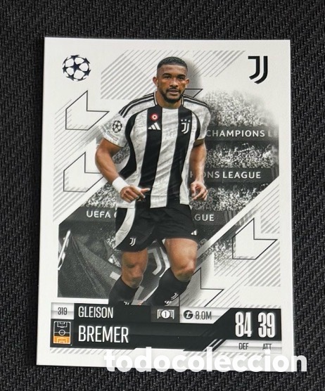 Coleccionismo cromos antiguos: 319 BREMER JUVENTUS Colecci&oacute;n match attax TOPPS 2024 2025