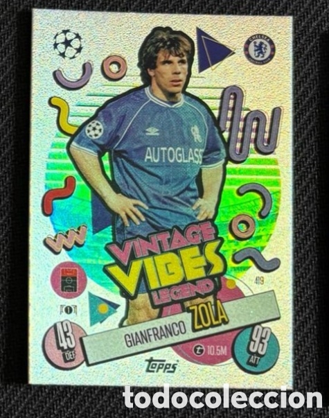 Coleccionismo cromos antiguos: ZOLA CHELSEA CARTA VINTAGE VIBES LEGEND TOPPS MATCH ATTAX