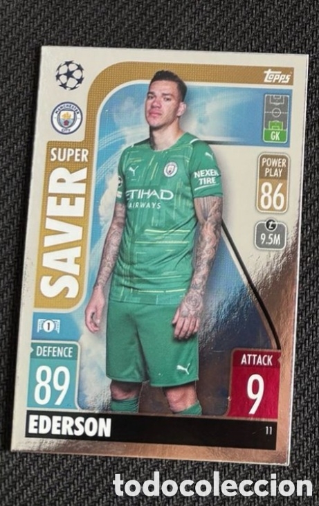 Coleccionismo cromos antiguos: EDERSON MANCHESTER CITY Topps UEFA Champions League Match Attax 2021/22 &rdquo;Super Saver&rdquo;