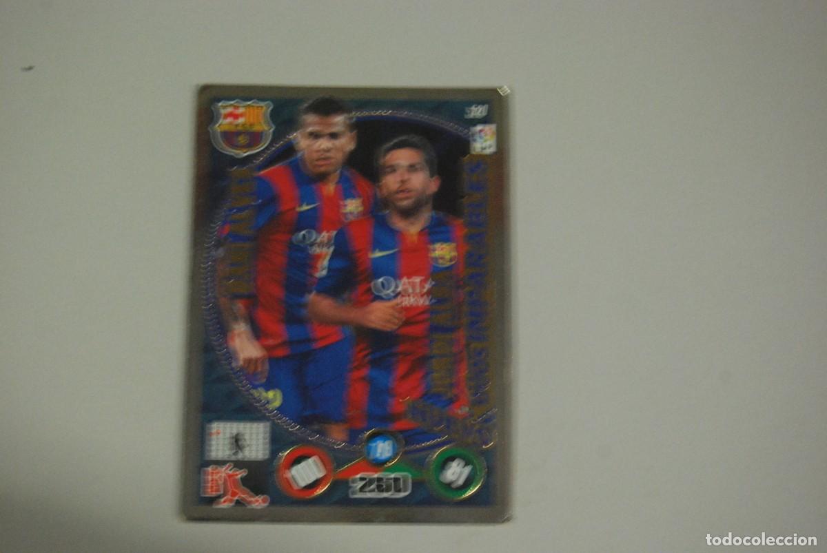 Coleccionismo cromos antiguos: JORDI ALBA-DANI ALVES-DUOS IMPARABLES ADRENAYN XL LIGA BBVA 2014-15 (LEER DESCRIPCION Y VER FOTOS)