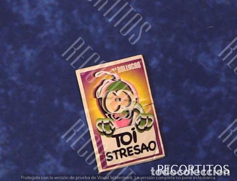 Coleccionismo cromos antiguos: BOLLYCAO TOI STRESAO UN POCO SOBADO