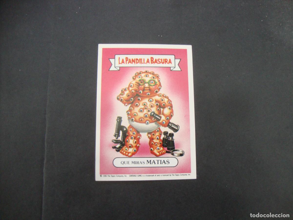 Coleccionismo cromos antiguos: CROMO IN PEGAR LA PANDILLA BASURA N&ordm; 88 QUE MIRAS MATIAS