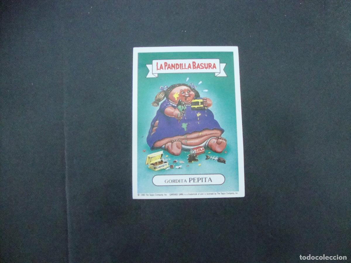 Coleccionismo cromos antiguos: CROMO IN PEGAR LA PANDILLA BASURA N&ordm; 78 GORDITA PEPITA