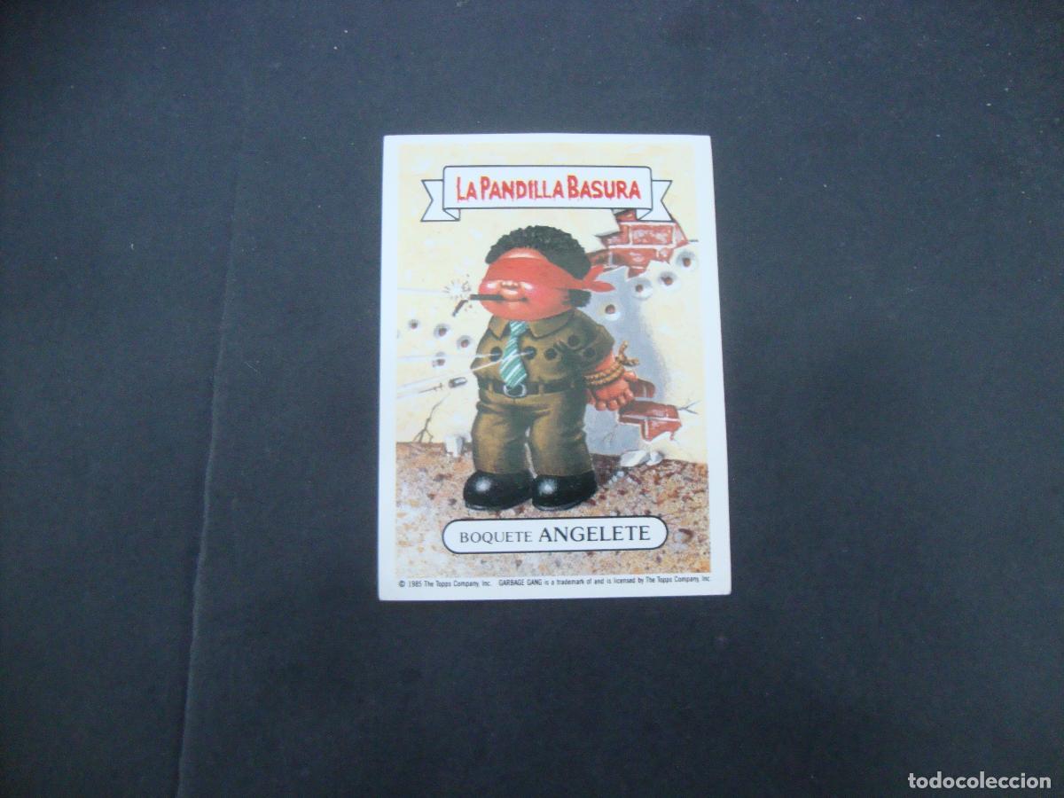 Coleccionismo cromos antiguos: CROMO IN PEGAR LA PANDILLA BASURA N&ordm; 69 BOQUETE ANGELETE