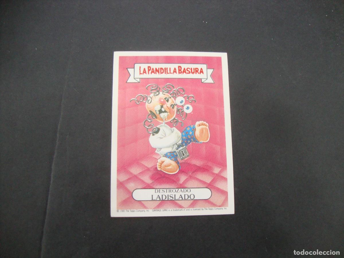 Coleccionismo cromos antiguos: CROMO IN PEGAR LA PANDILLA BASURA N&ordm; 21 DESTROZADO LADISLADO