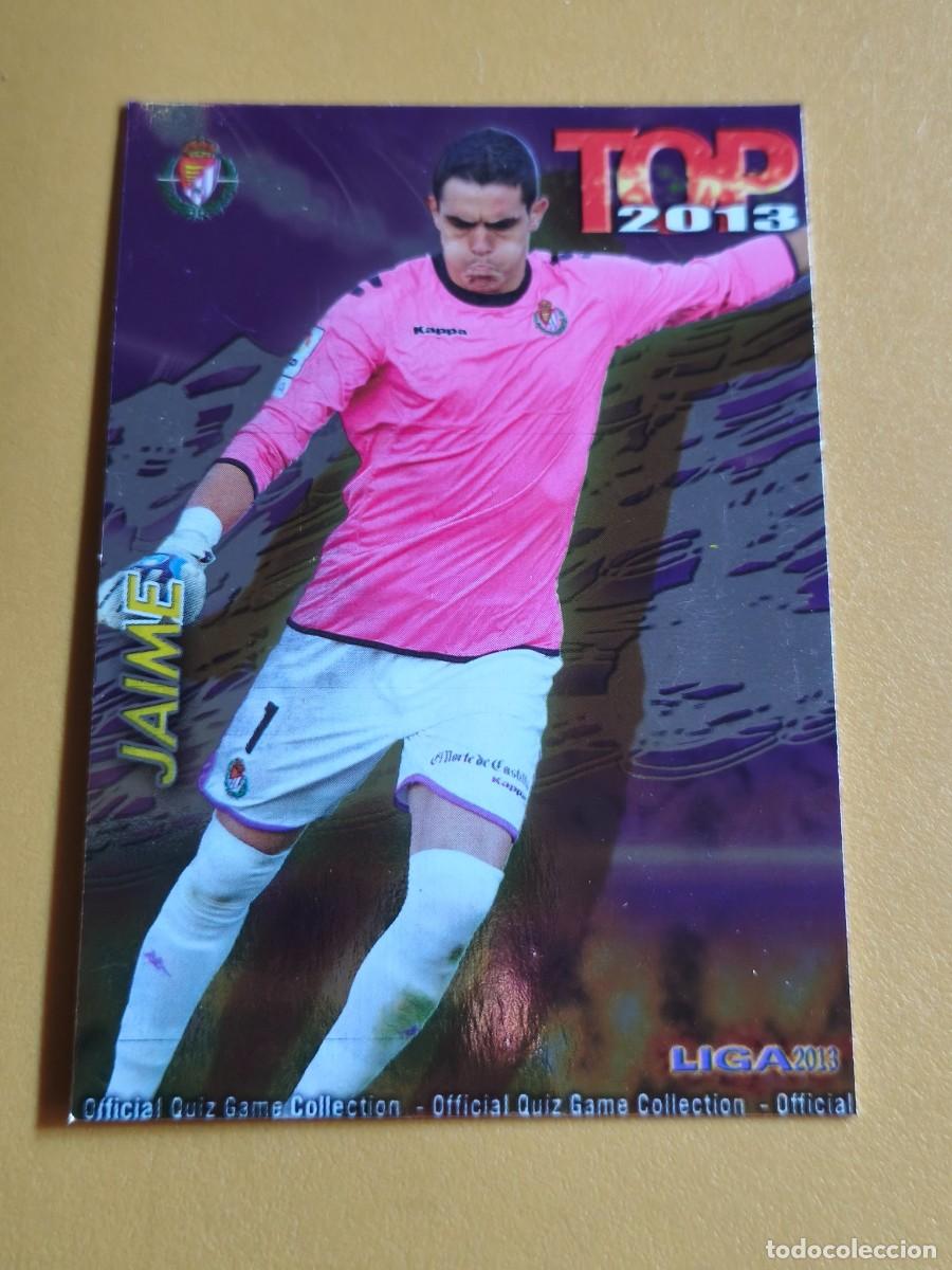 Coleccionismo cromos antiguos: jaime, 2013 top mundicromo