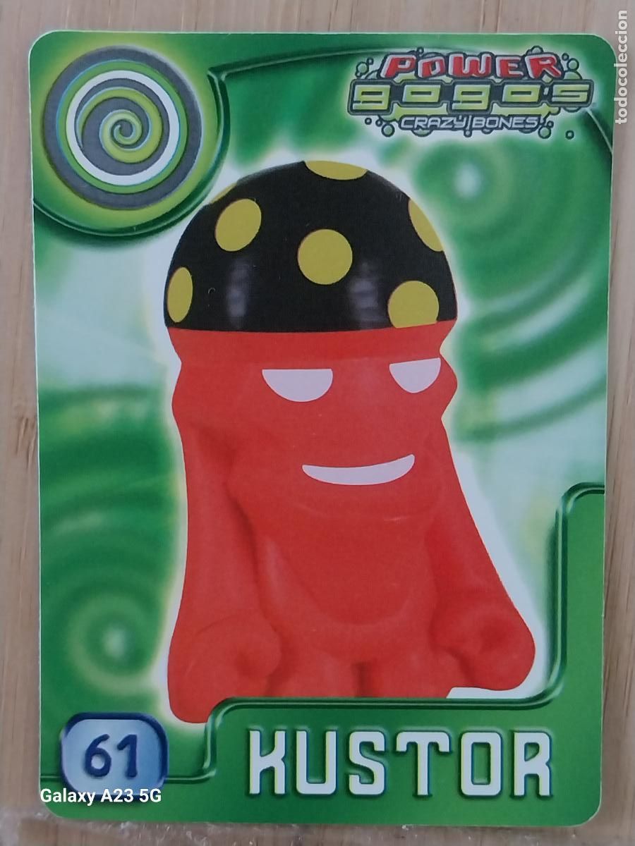 Sammeln alte Sammelbilder: GOGO&acute;S CRAZY BONES POWER SERIE 4 2009 CROMO 61 KUSTOR * CARD ORIGINAL GOGOS