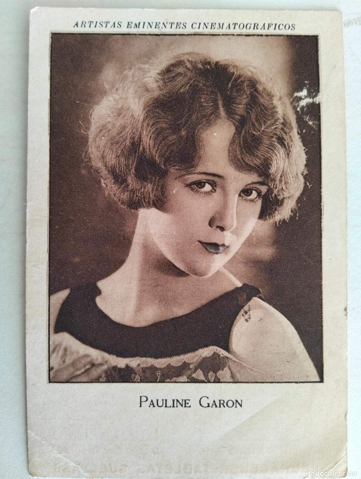 Coleccionismo cromos antiguos: CROMO FOTOGRAFIA PAULINE GARON, ARTISTAS EMINENTES CINEMATOGRAFICOS, N&ordm; 2, PUBLICIDAD BAYER