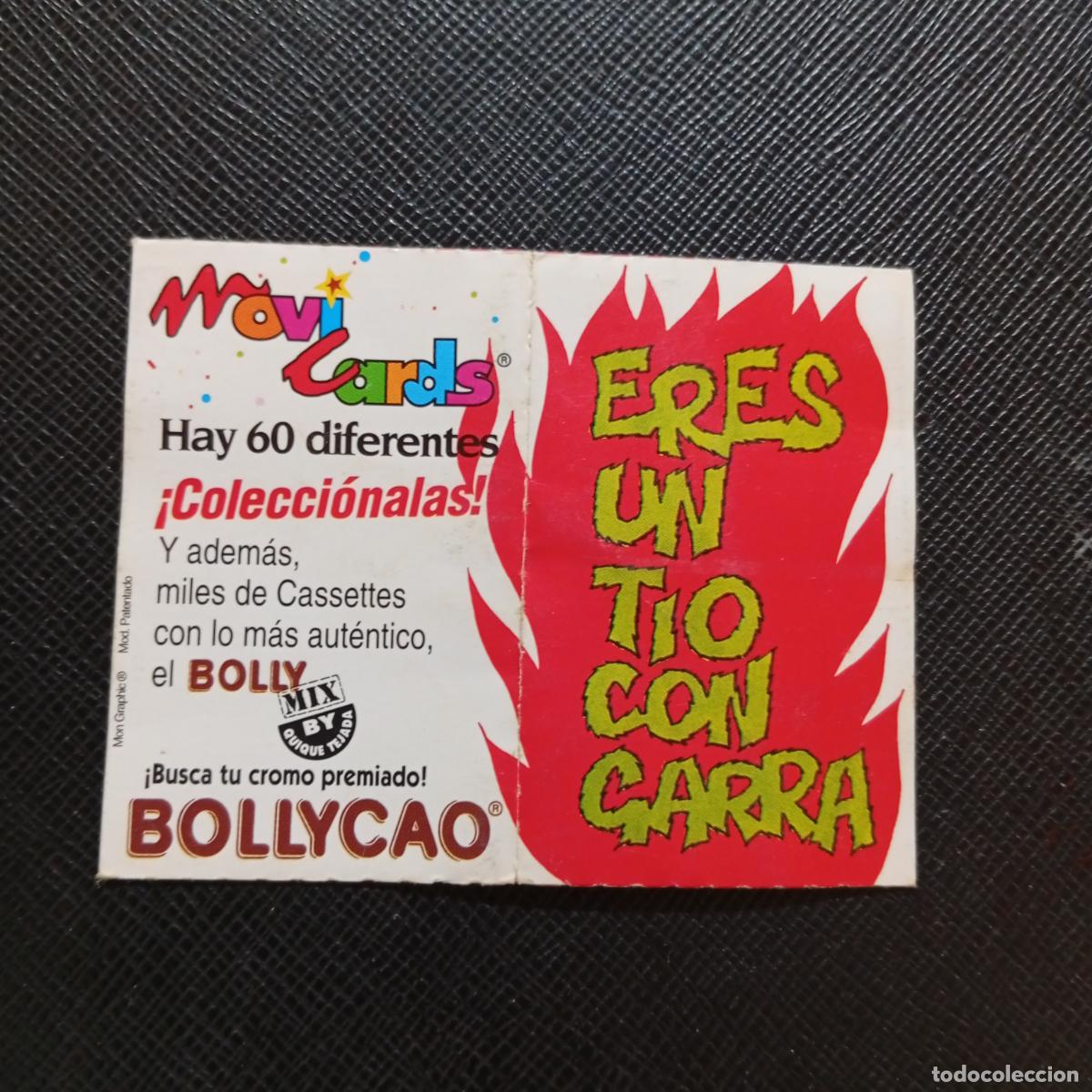 Coleccionismo cromos antiguos: ERES UN TIO CON GARRA MOVICARDS BOLLYCAO MOVI CARDS CROMO - A156 PG325