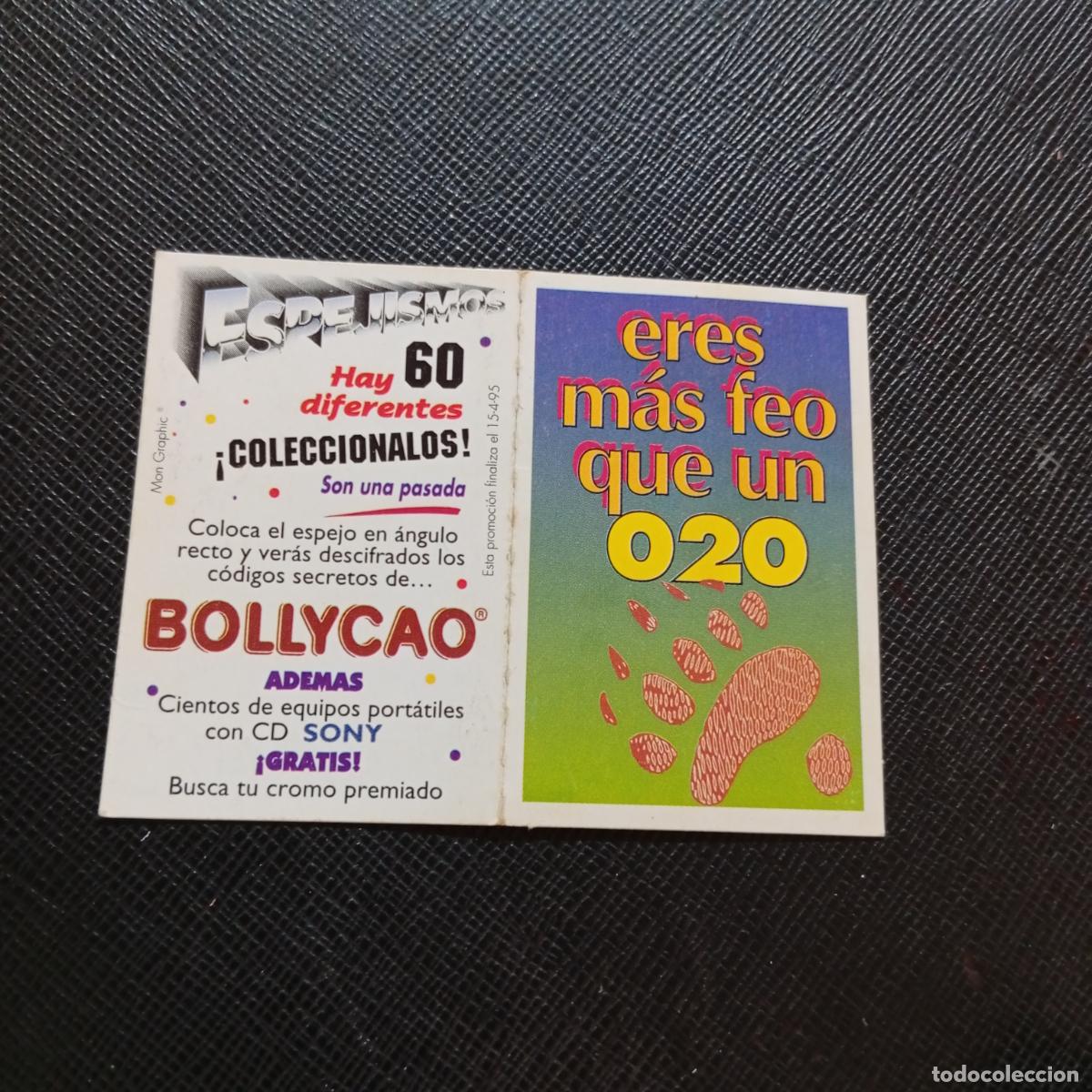 Coleccionismo cromos antiguos: ERES MAS FEO QUE 020 BOLLYCAO ESPEJISMOS CROMO - A156 PG343