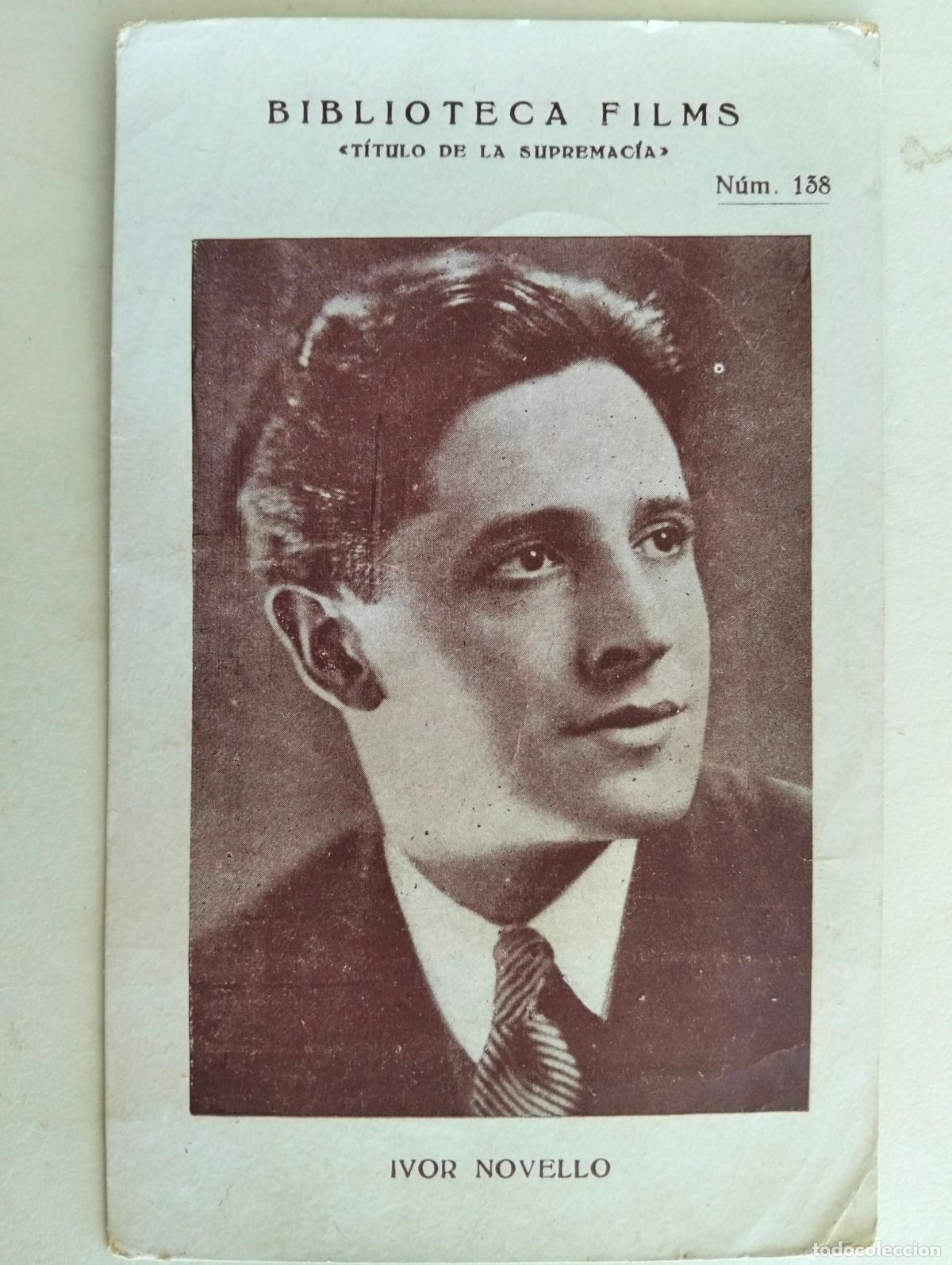 Sammeln alte Sammelbilder: IVOR NOVELLO, BIBLIOTECA FILMS, N&ordm; 138, A&Ntilde;OS 30