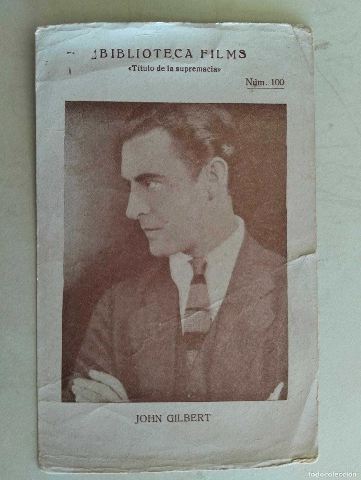 Sammeln alte Sammelbilder: JOHN GILBERT, BIBLIOTECA FILMS, N&ordm; 100, A&Ntilde;OS 30