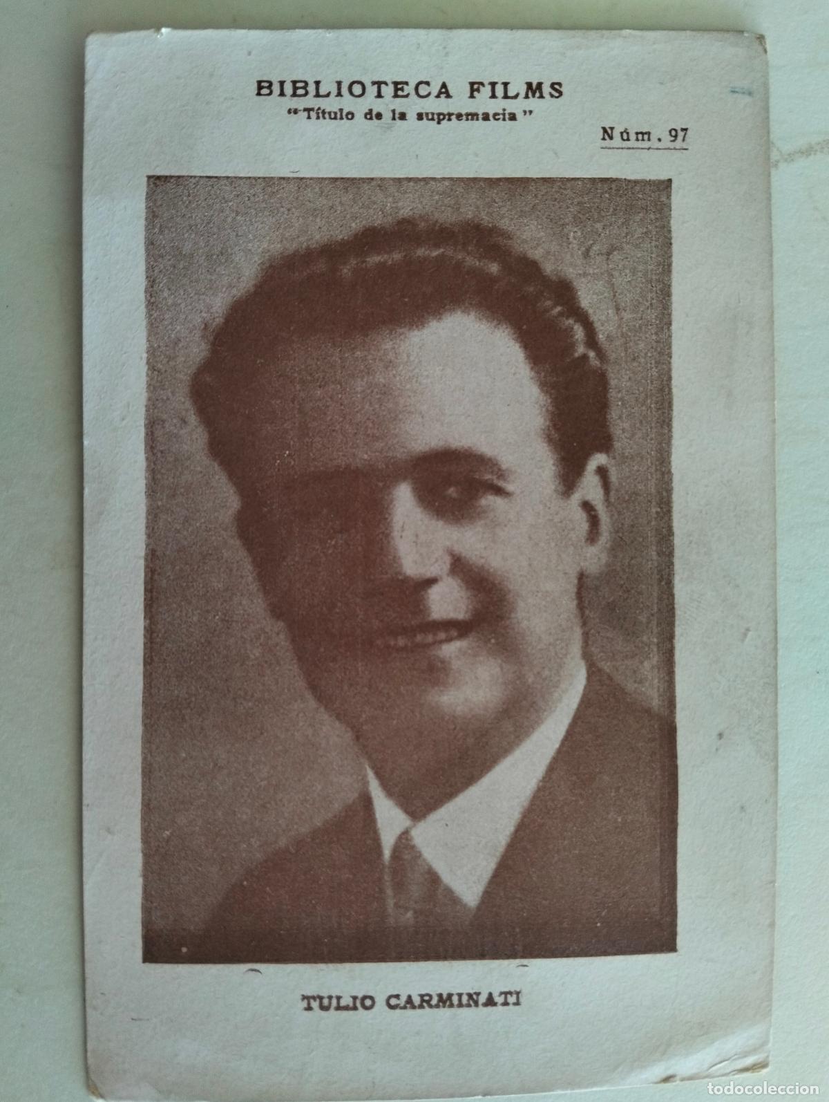 Coleccionismo cromos antiguos: TULIO CARMINATI, BIBLIOTECA FILMS, N&ordm; 97, A&Ntilde;OS 30