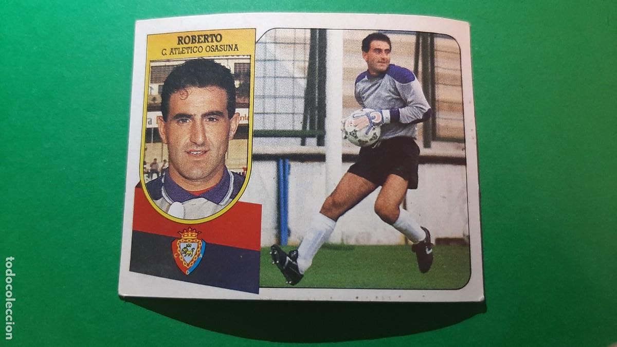Coleccionismo cromos antiguos: (ED. ESTE)(91-92) ROBERTO C.ATL. OSASUNA NUNCA PEGADO