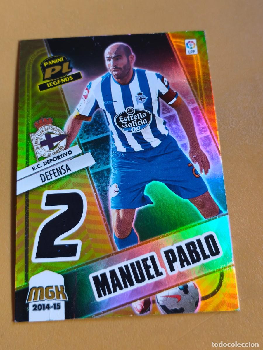 Coleccionismo cromos antiguos: manuel pablo, 2014 15 megacracks legends