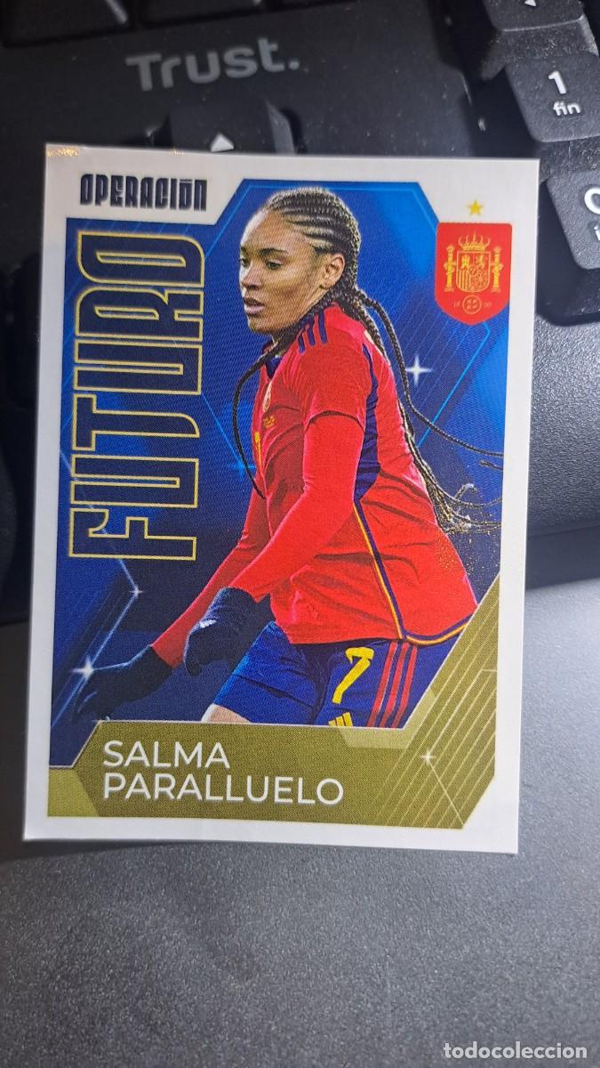 Coleccionismo cromos antiguos: CROMO 71 SALMA PARALLUELO FUTURO VAMOS SELECCION 71 SELECCION ESPA&Ntilde;OLA ESPA&Ntilde;A EURO 2024 CARREFOUR PA