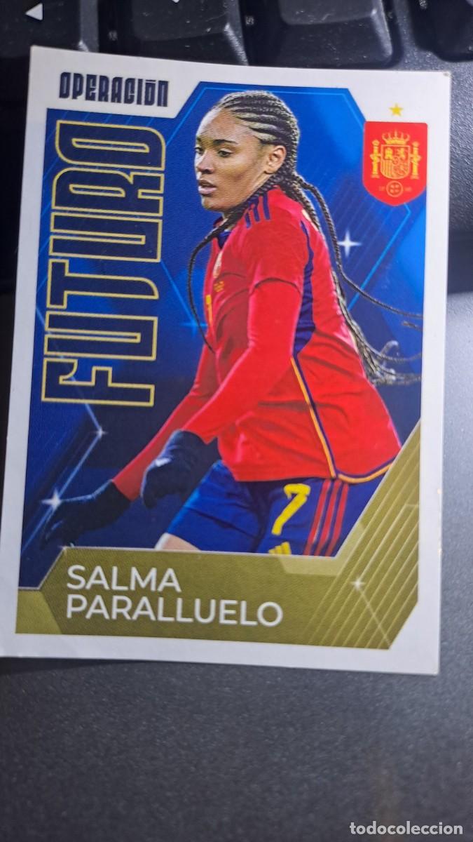 Coleccionismo cromos antiguos: CROMO 71 SALMA PARALLUELO FUTURO VAMOS SELECCION 71 SELECCION ESPA&Ntilde;OLA ESPA&Ntilde;A EURO 2024 CARREFOUR PA