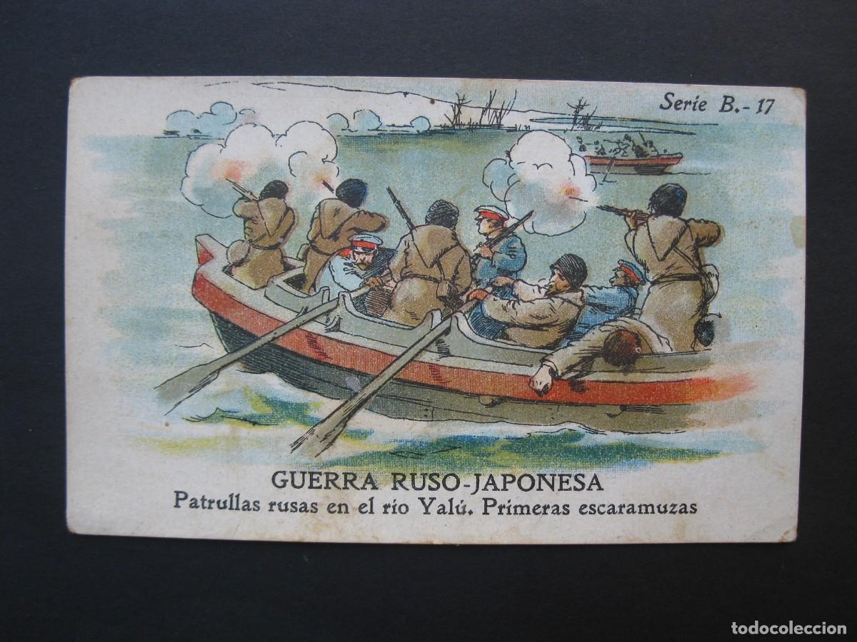 Coleccionismo cromos antiguos: GUERRA RUSO-JAPONESA - CROMO SERIE B N&ordm; 17 - PATRULLAS RUSAS EN EL RIO YAL&Uacute; - CHOCOLATES AMATLLER.