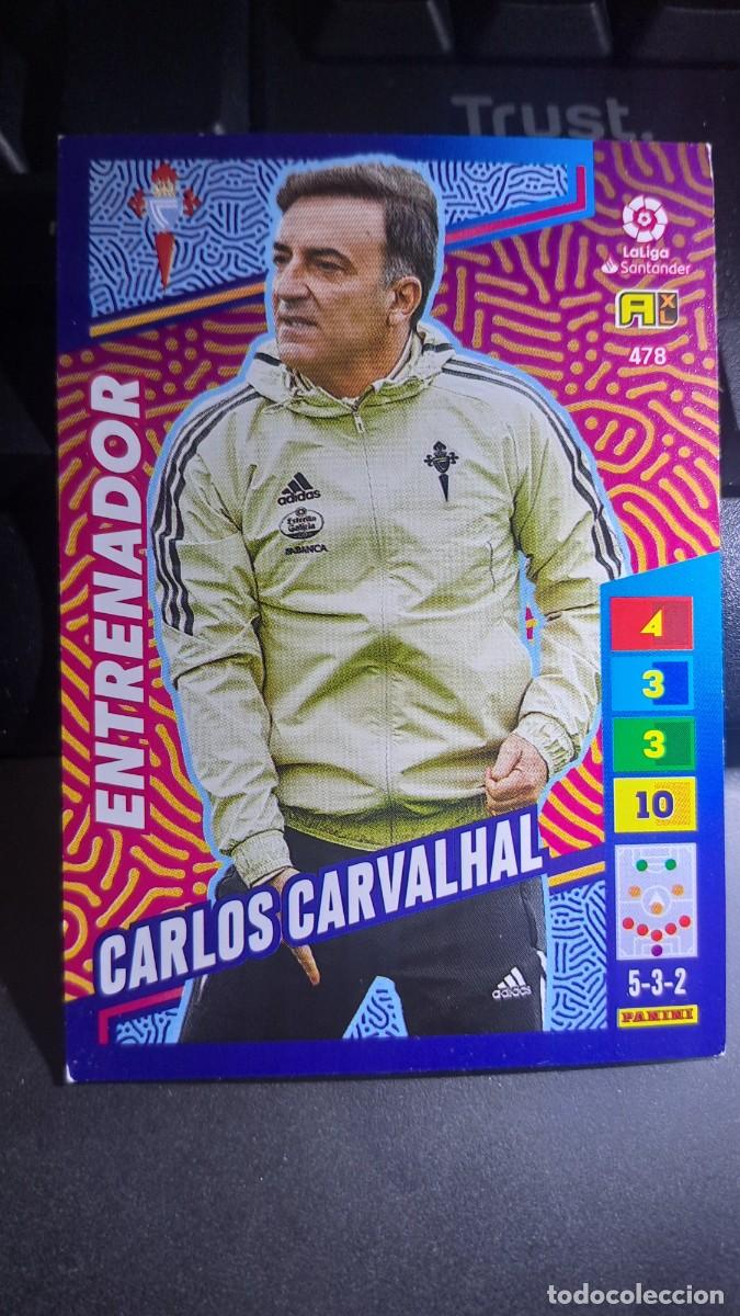Coleccionismo cromos antiguos: ADRENALYN XL CARLOS CARVALHAL 478 ENTRENADOR CELTA DE VIGO CROMO LIGA 2022 2023 22 23 PANINI