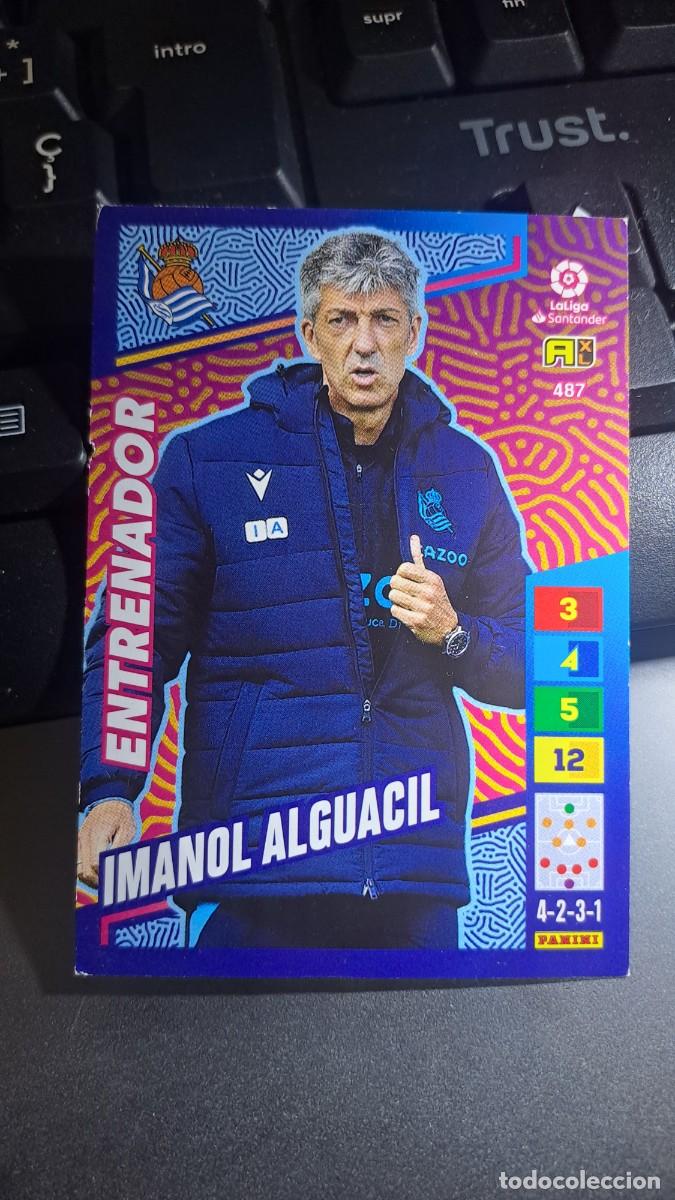 Coleccionismo cromos antiguos: ADRENALYN XL IMANOL ALGUACIL 487 ENTRENADOR REAL SOCIEDAD CROMO LIGA 2022 2023 22 23 PANINI