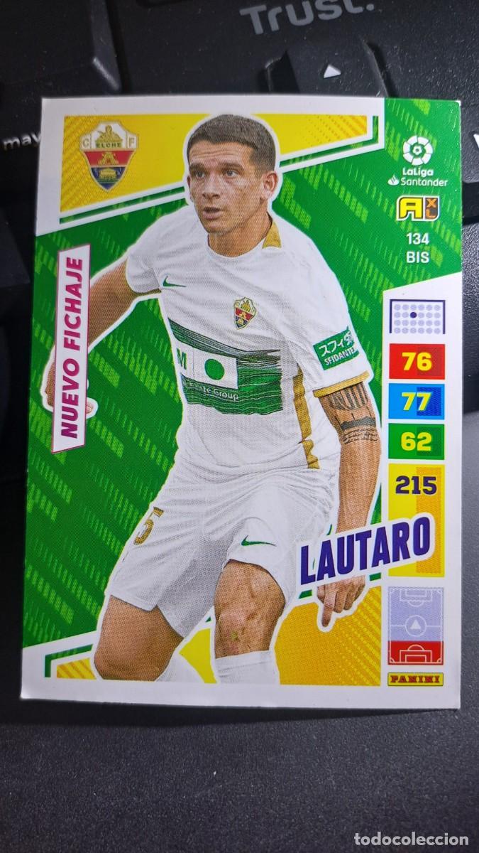 Coleccionismo cromos antiguos: ADRENALYN XL LAUTARO 134 BIS NUEVO FICHAJE ELCHE CROMO LIGA 2022 2023 22 23 PANINI