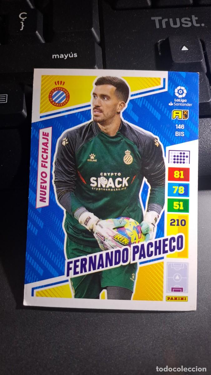 Coleccionismo cromos antiguos: ADRENALYN XL FERNANDO PACHECO 146 BIS NUEVO FICHAJE ESPANYOL CROMO LIGA 2022 2023 22 23 PANINI