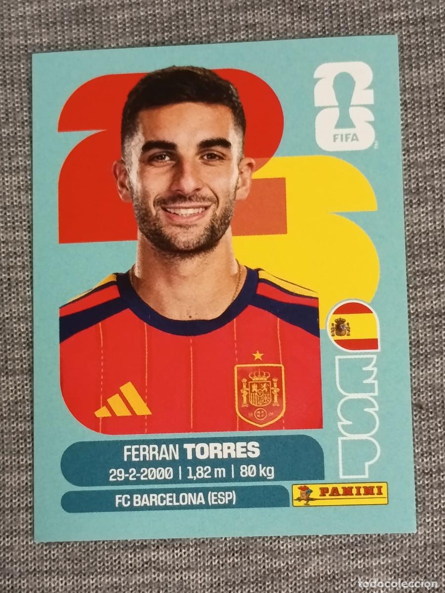 Coleccionismo cromos antiguos: FERRAN TORRES ESP 18 STICKER MUNDIAL 2026 PANINI FIFA WORLD CUP NUEVO