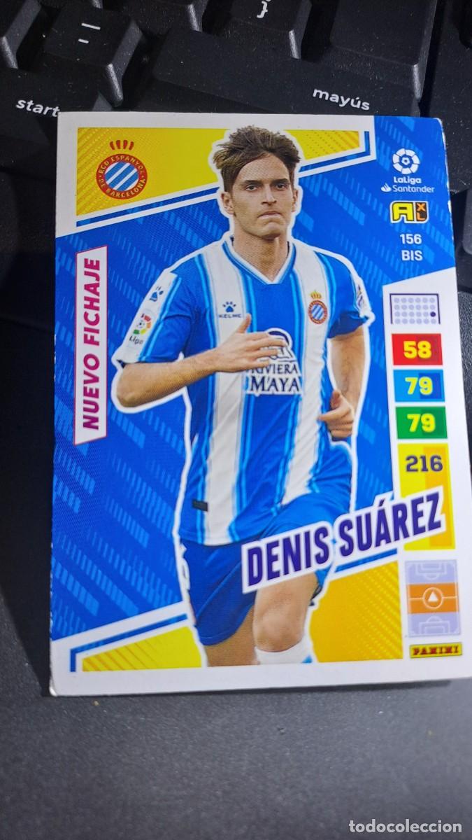 Coleccionismo cromos antiguos: ADRENALYN XL DENIS SUAREZ 156 BIS NUEVO FICHAJE ESPANYOL CROMO LIGA 2022 2023 22 23 PANINI