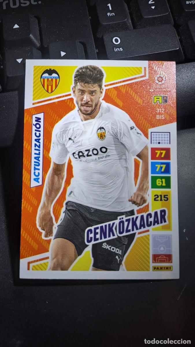 Coleccionismo cromos antiguos: ADRENALYN XL CENK OZKACAR 312 BIS ACTUALIZACION VALENCIA CROMO LIGA 2022 2023 22 23 PANINI