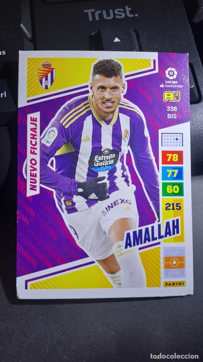 Coleccionismo cromos antiguos: ADRENALYN XL AMALLAH 336 BIS NUEVO FICHAJE VALLADOLID CROMO LIGA 2022 2023 22 23 PANINI